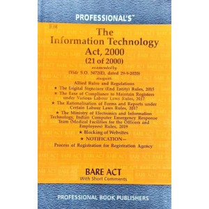 Professional's Information Technology (IT) Act, 2000 Bare Act [Edn. 2021]